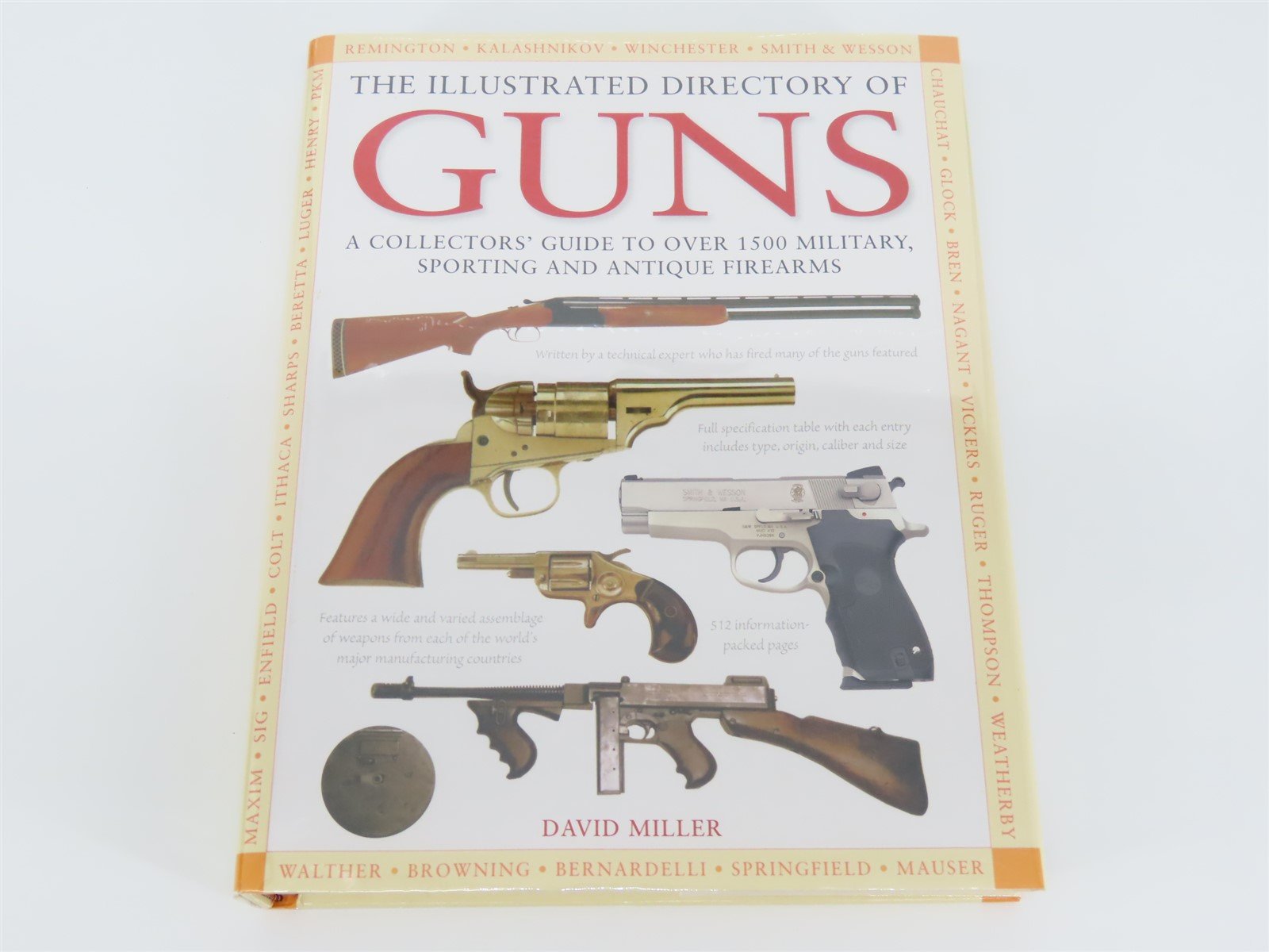 The Illustrated Directory of Guns by David Miller ©2010 HC Book