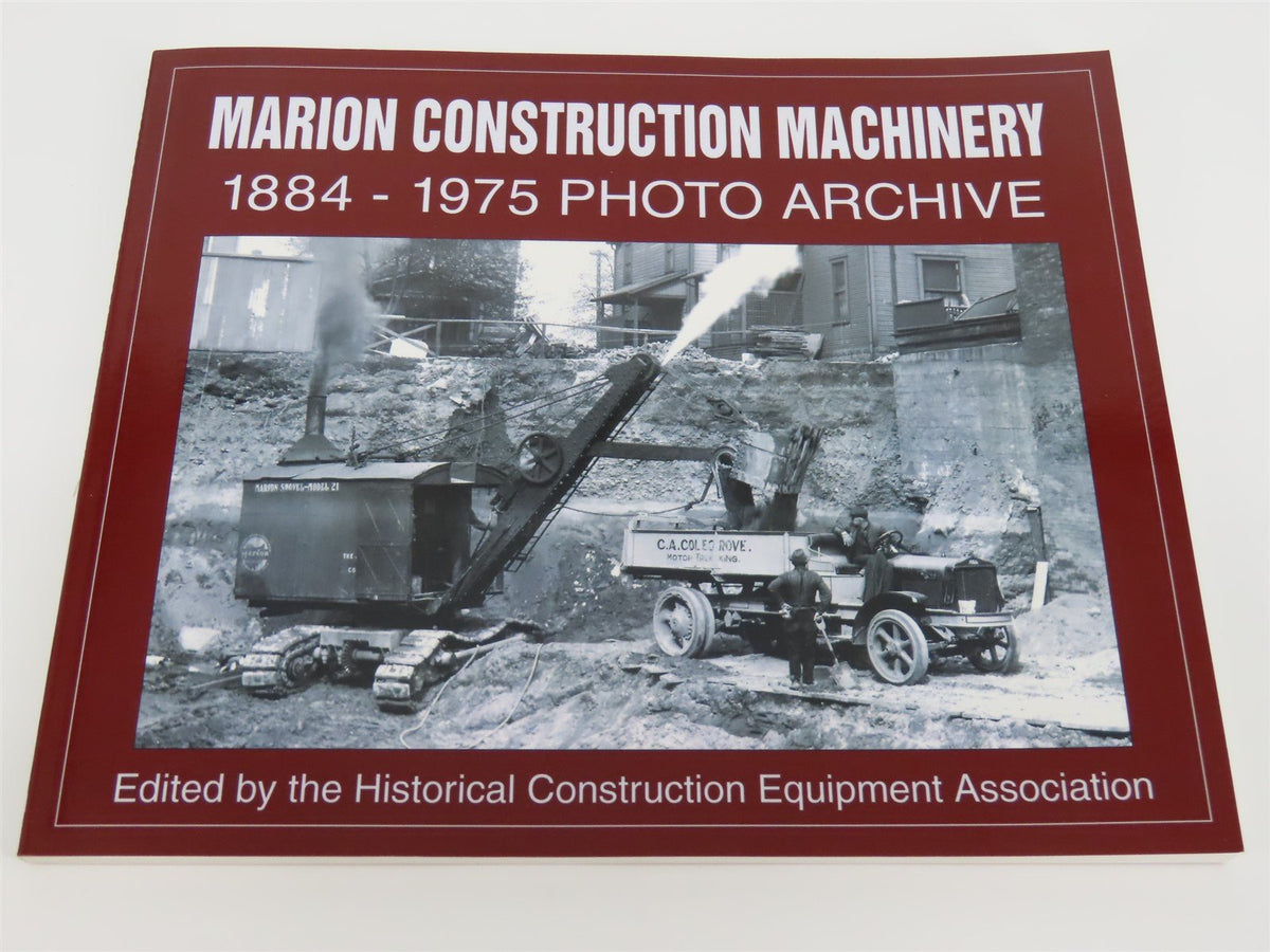 Marion Construction Machinery 1884-1975 Photo Archive by Keith Haddock ©2002 SC