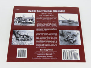 Marion Construction Machinery 1884-1975 Photo Archive by Keith Haddock ©2002 SC