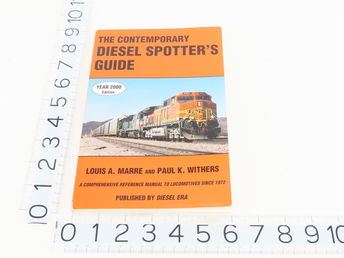 The Contemporary Diesel Spotter&#39;s Guide by Louis A Marre &amp; Paul K Withers ©2000