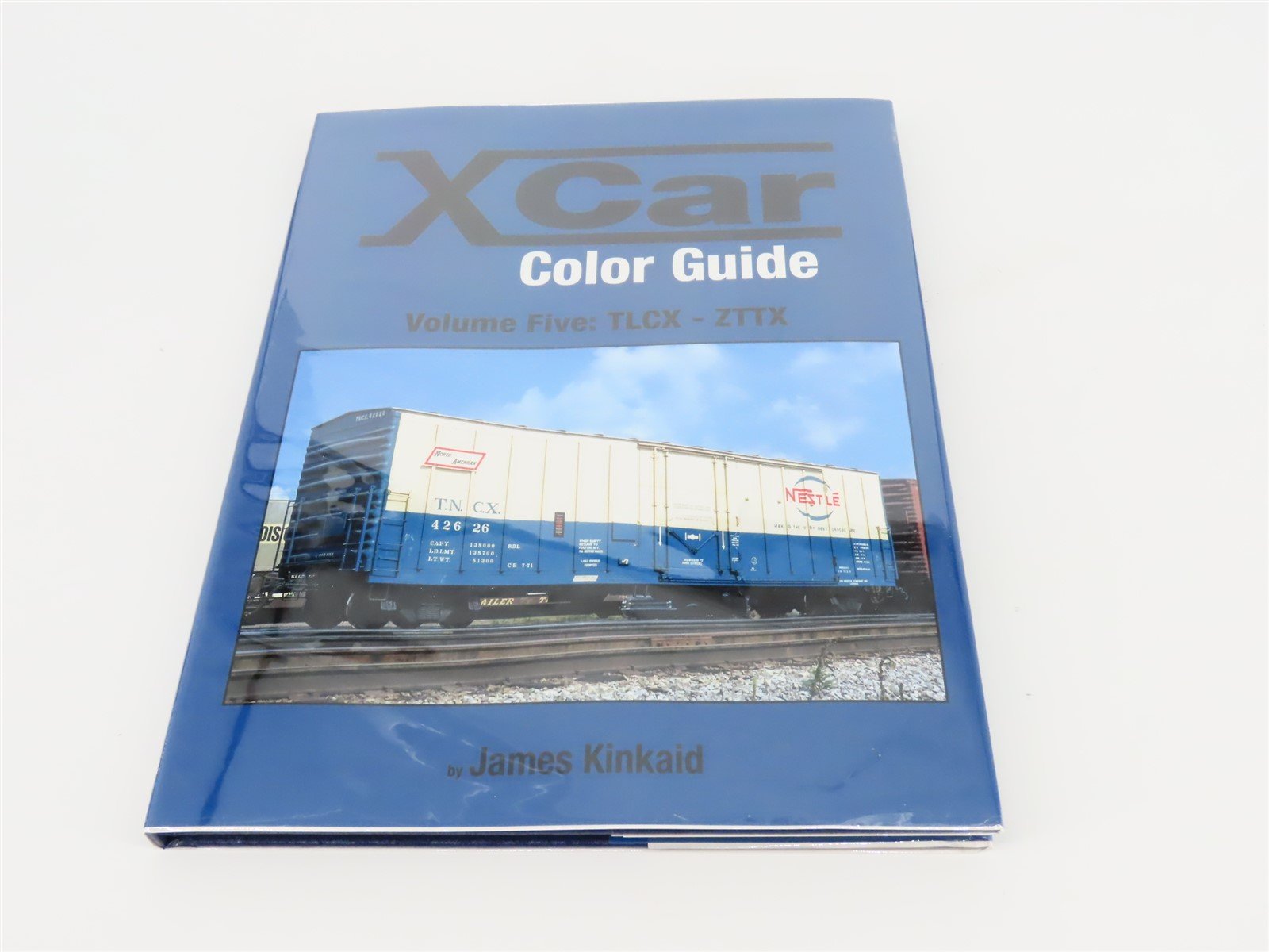 Morning Sun: XCar Color Guide Volume Five: TLCX-ZTTX by James Kinkaid ©2017 HC