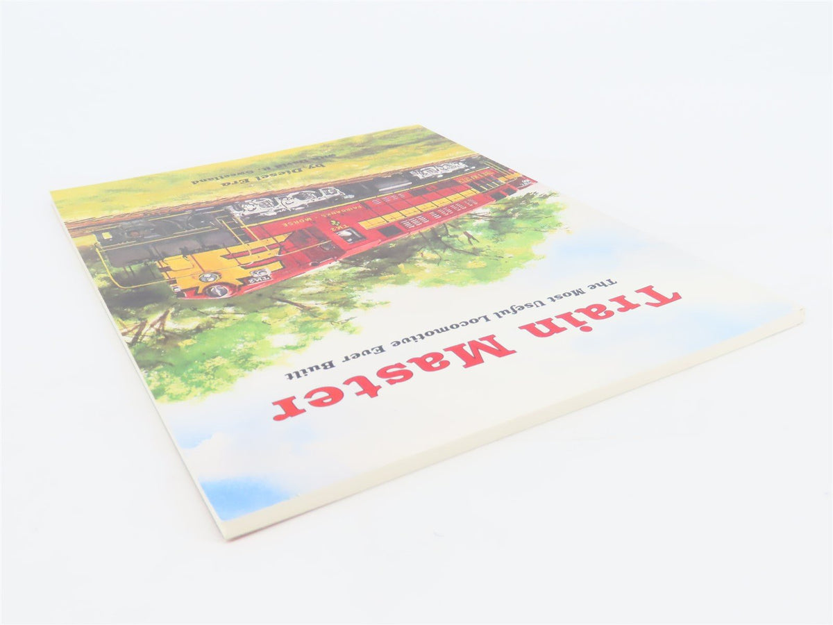 Train Master by Diesel Era with David R. Sweetland ©1997 SC Book