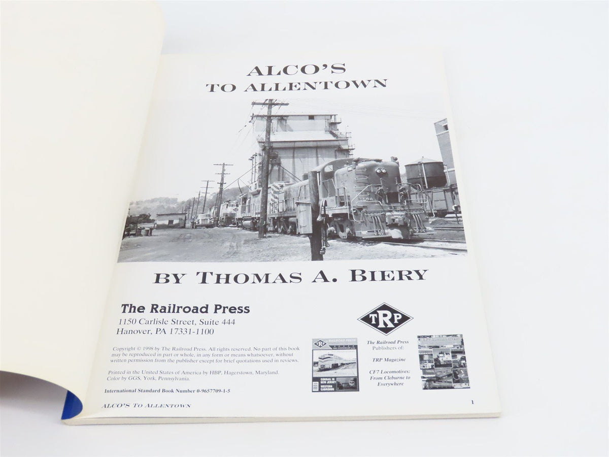 ALCO&#39;s To Allentown by Thomas A. Biery ©1998 SC Book