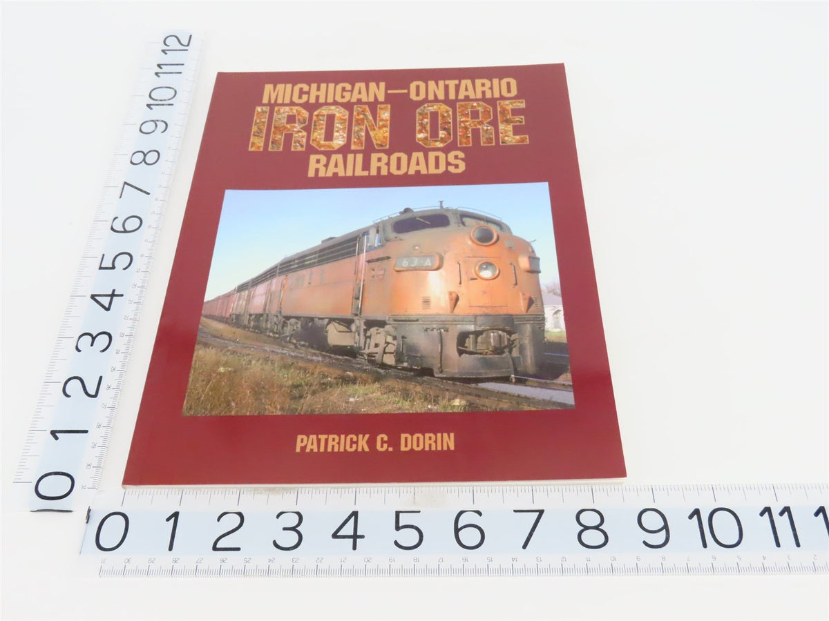 Michigan-Ontario Iron Ore Railroads by Patrick C. Dorin ©2002 SC Book