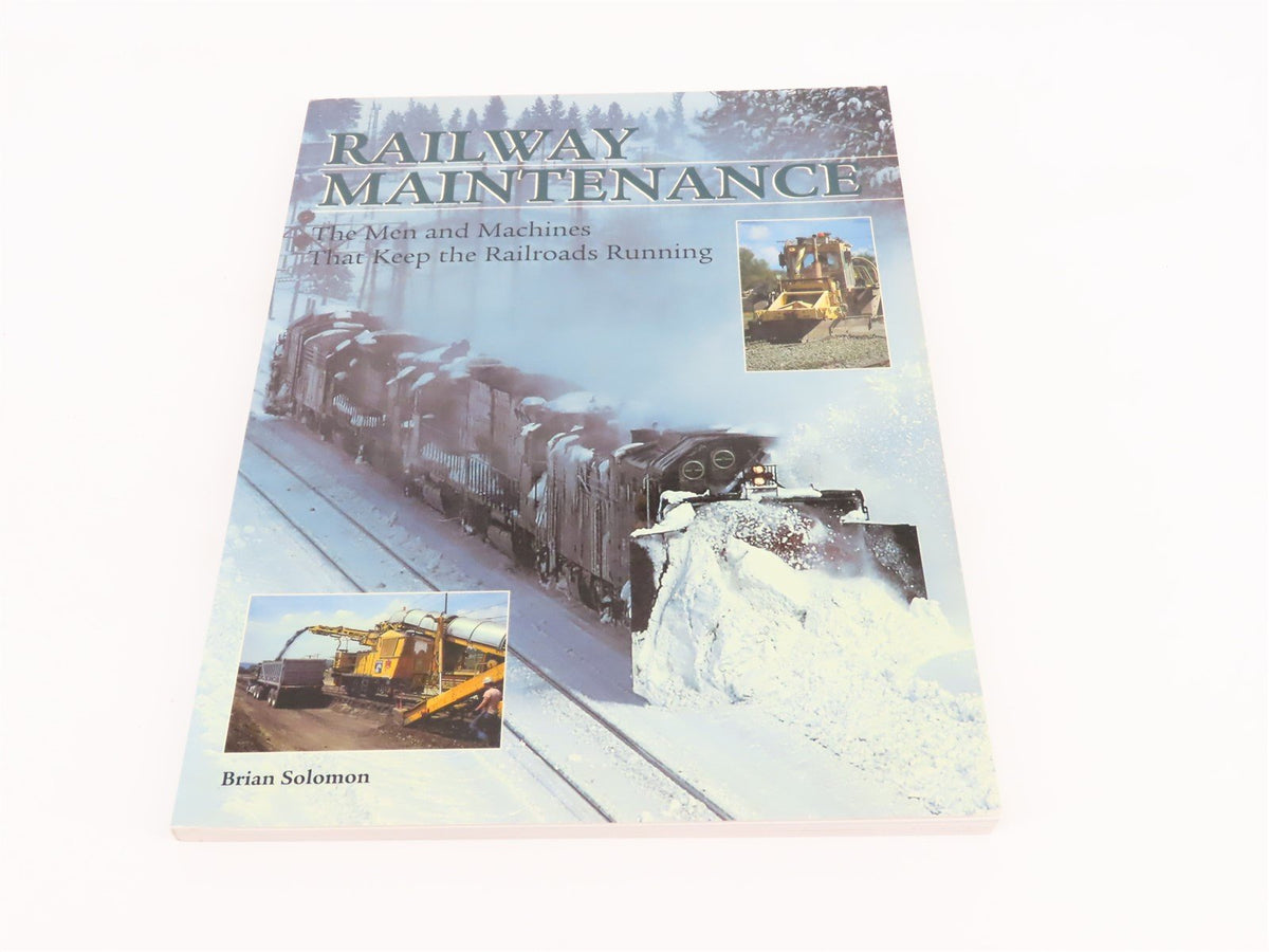 Railway Maintenance by Brian Solomon ©2001 SC Book