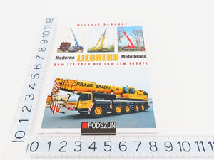 Moderne Liebherr Mobilkrane by Michael Schauer ©2012 HC Book