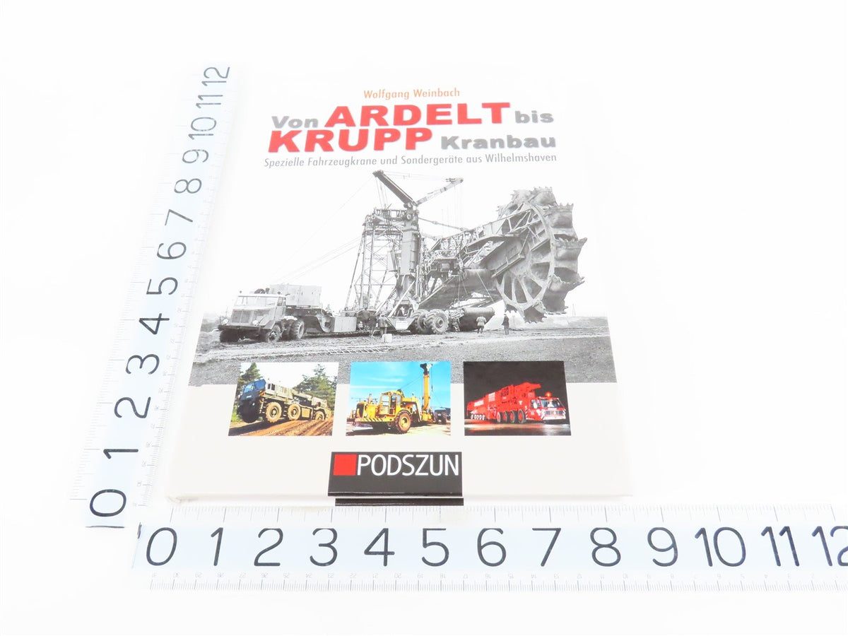 Von Ardelt bis Krupp Kanbau by Wolfgang Weinbach ©2013 HC Book