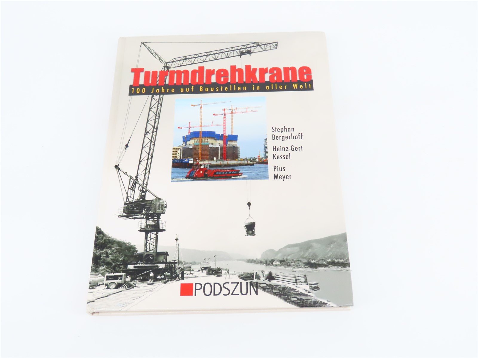 Turmdrehkrane by Bergerhoff, Kessel, & Meyer ©2010 HC Book