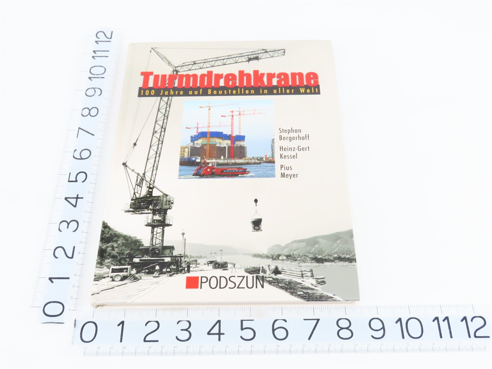 Turmdrehkrane by Bergerhoff, Kessel, & Meyer ©2010 HC Book