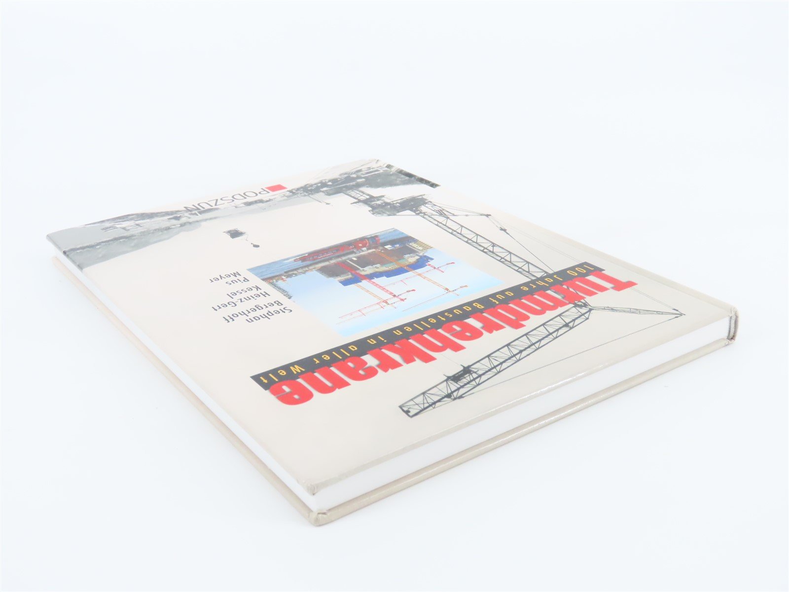 Turmdrehkrane by Bergerhoff, Kessel, & Meyer ©2010 HC Book