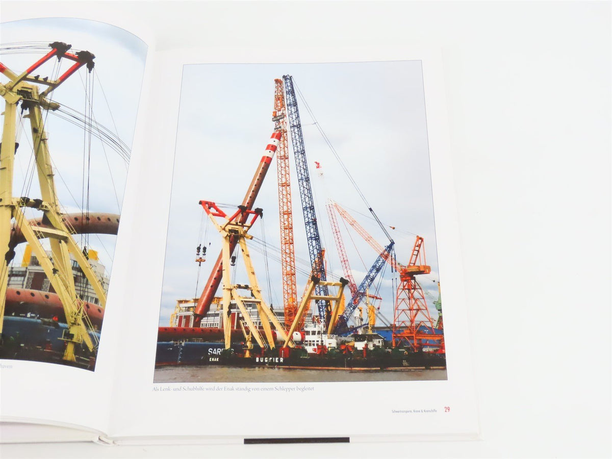 Schwertransporte, Krane &amp; Kranschiffe by Michael Schauer ©2013 HC Book