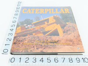 Caterpillar: Farm Tractors, Bulldozers & Heavy Machinery by Leffingwell ©1994 HC