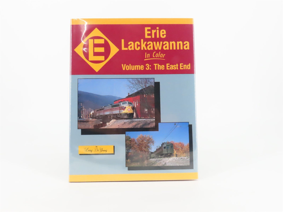 Morning Sun: Erie Lackawanna Volume 3: The East End by Larry DeYoung ©1994 Book