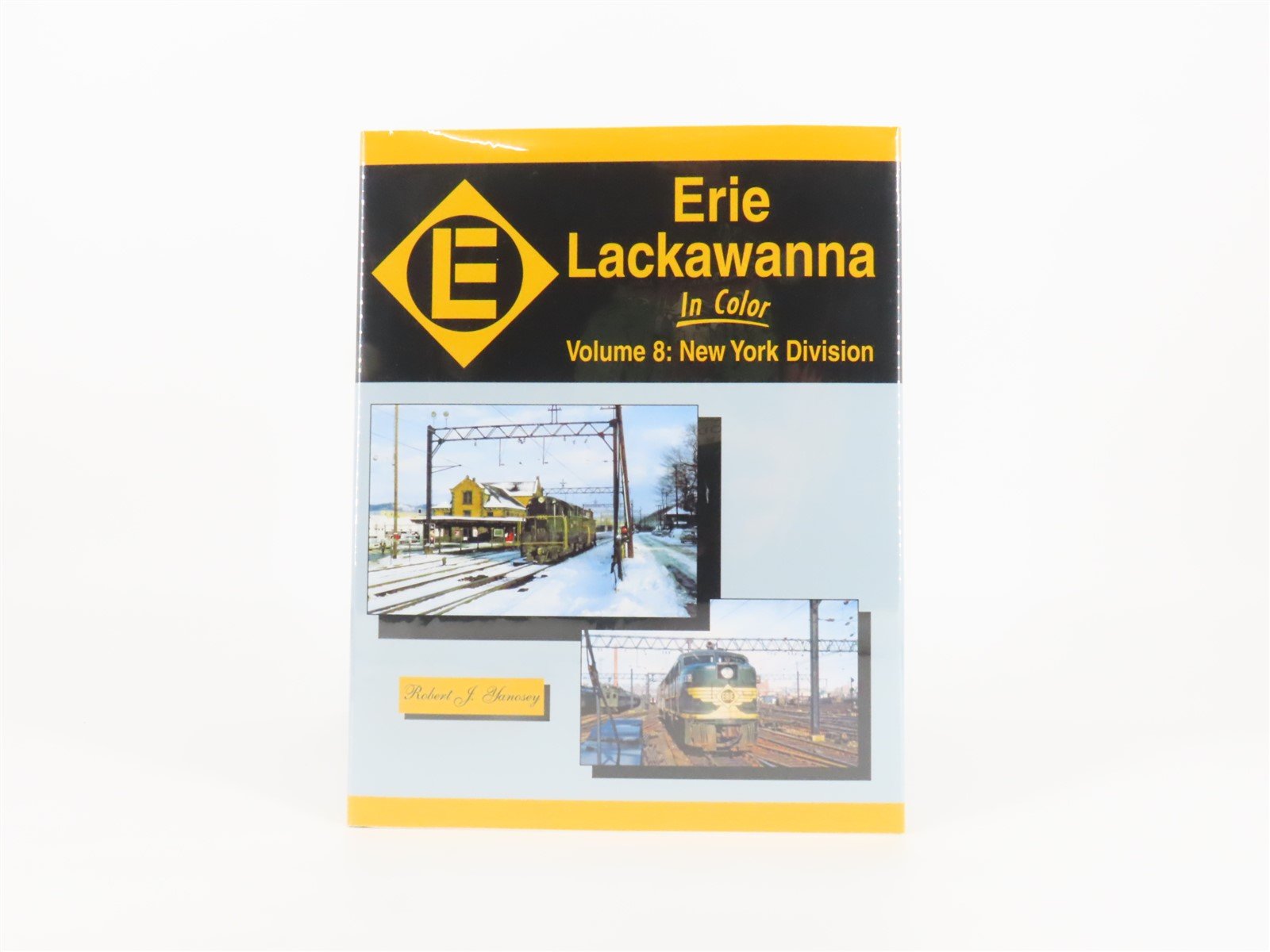 Morning Sun: Erie Lackawanna Volume 8: New York Division by Robert Yanosey ©2013