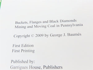 Bucket, Flanges & Black Diamonds by Geoge J. Baumes ©2009 HC Book