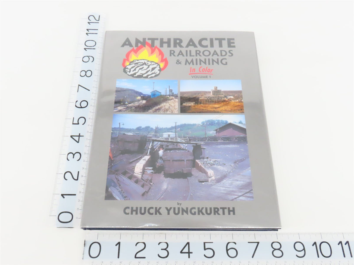 Morning Sun: Anthracite Railroads &amp; Mining Volume 1 by Chuck Yungkurth ©2010 HC