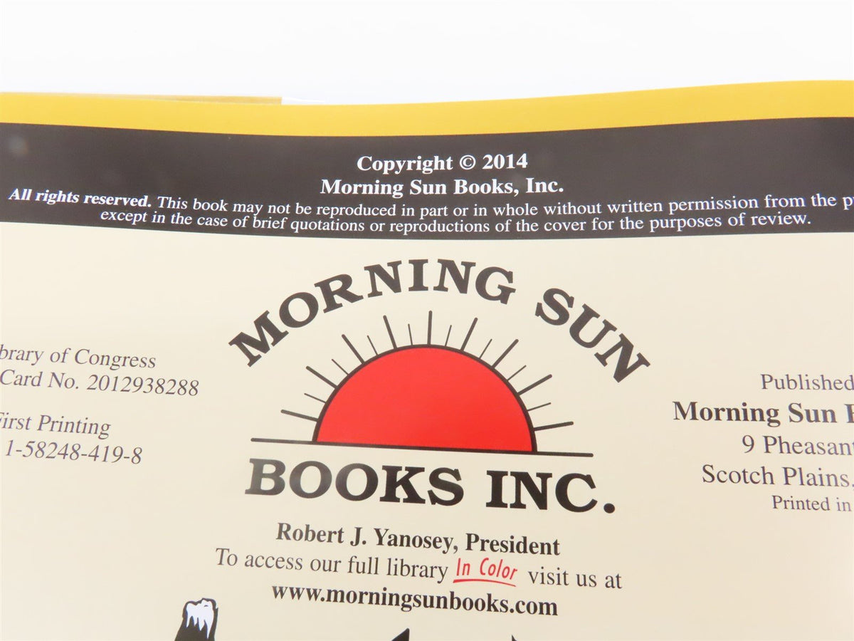 Morning Sun: Appalachian Coal Mines and Railroads Volume 2 by S.M. Timko ©2014