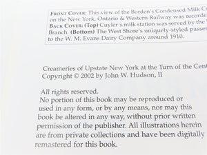 Creameries of Upstate New York at the Turn of the Century by JW Hudson, II ©2002
