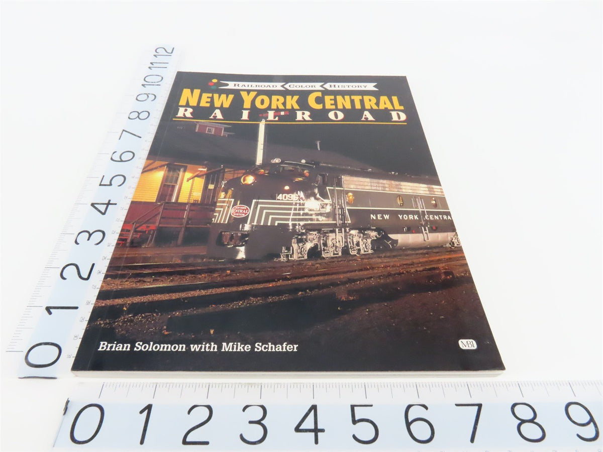 New York Central Railroad by Brian Solomon &amp; Mike Schafer ©1999 SC Book