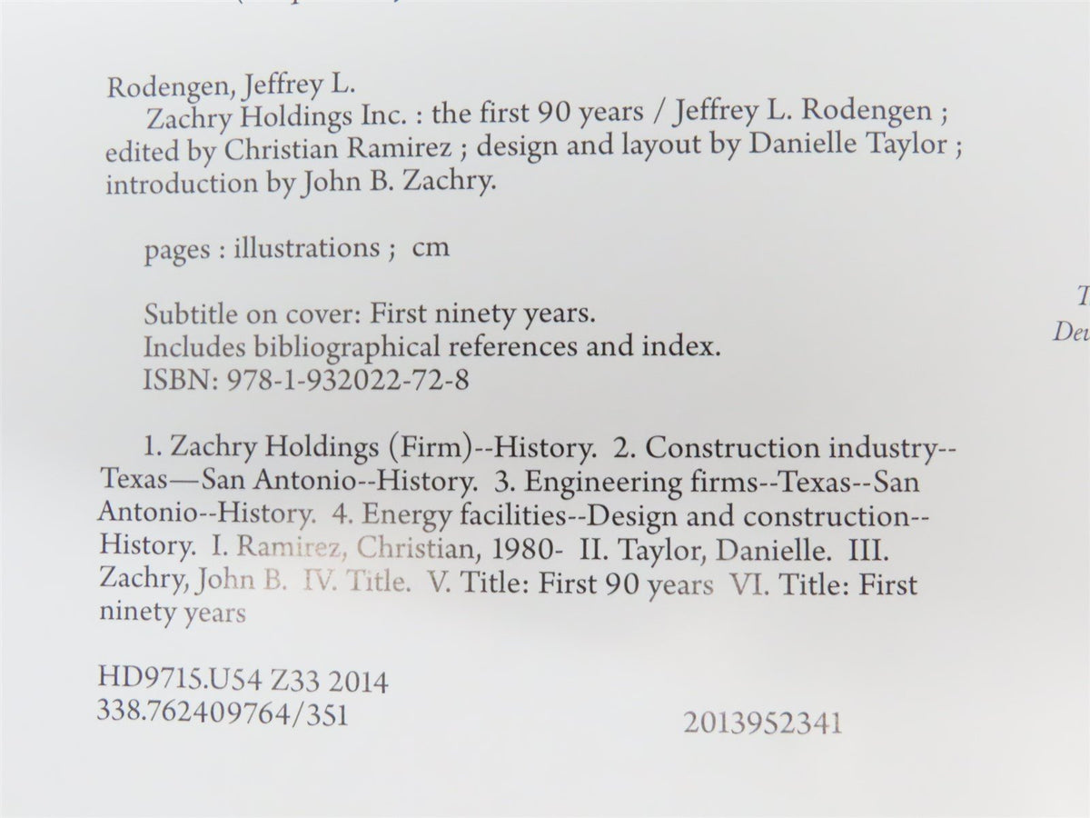 Zachary Holdings, Inc. The First Ninety Years by Jeffrey L. Rodengen ©2014 HC Bk