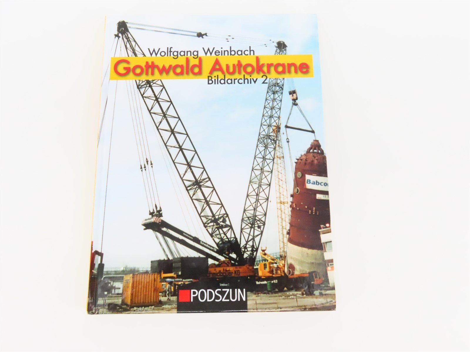 Gottwald Autokrane Bildarchiv 2 by Wolfgang Weinbach ©2016 HC Book