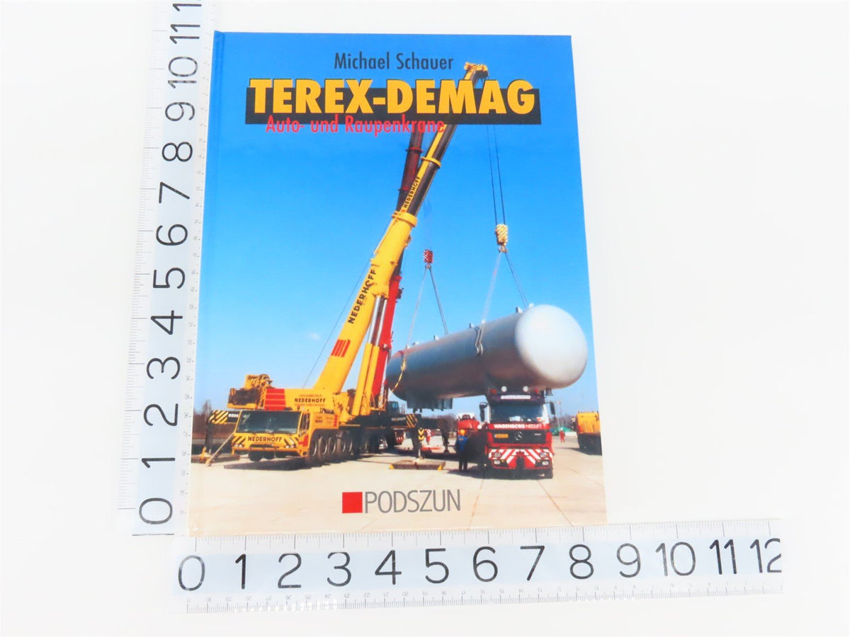 Terex-Demag Auto- und Raupenkrane by Michael Schauer ©2009 HC Book