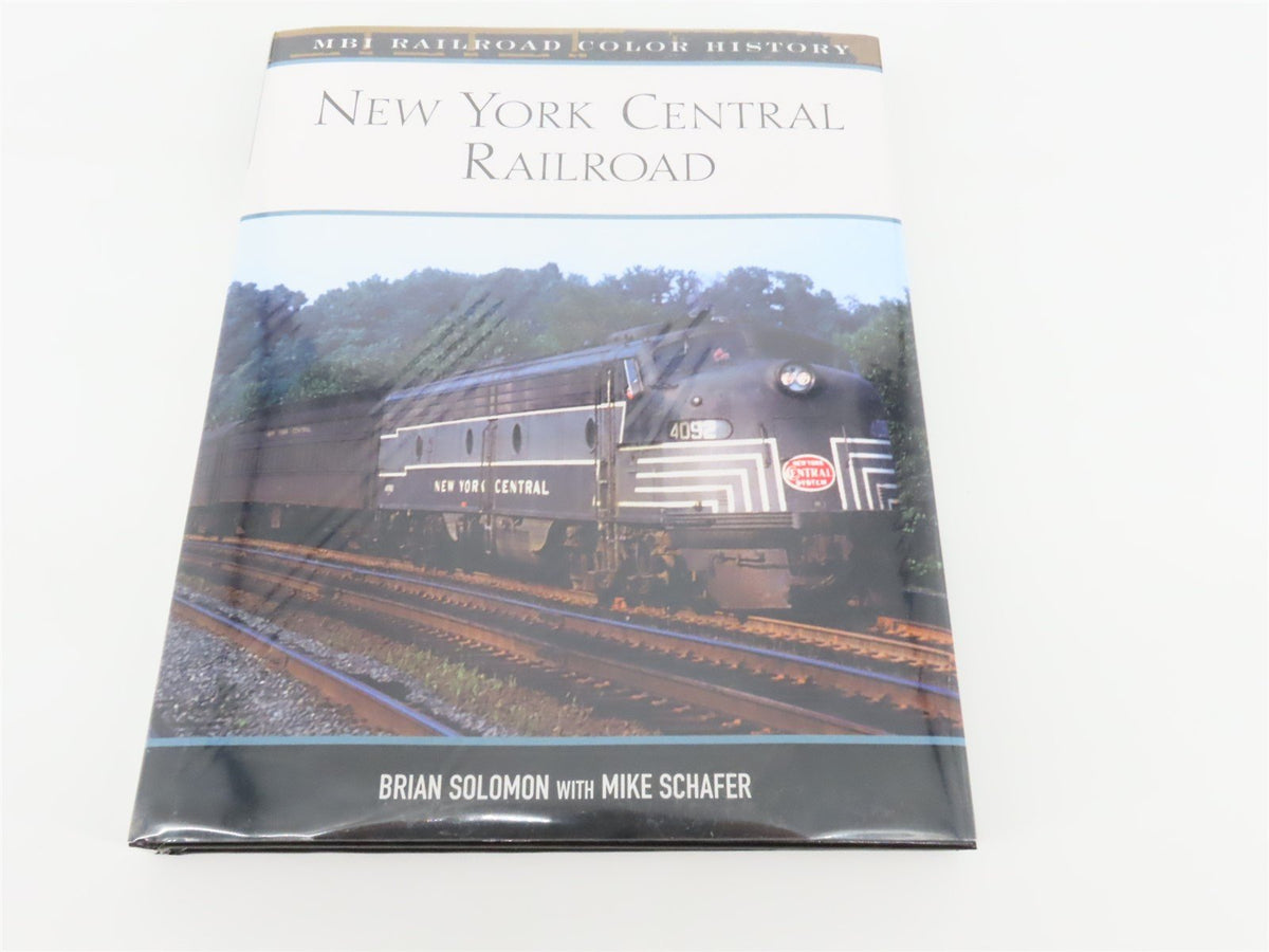 New York Central Railroad by Brian Solomon &amp; Mike Schafer ©2007 HC Book