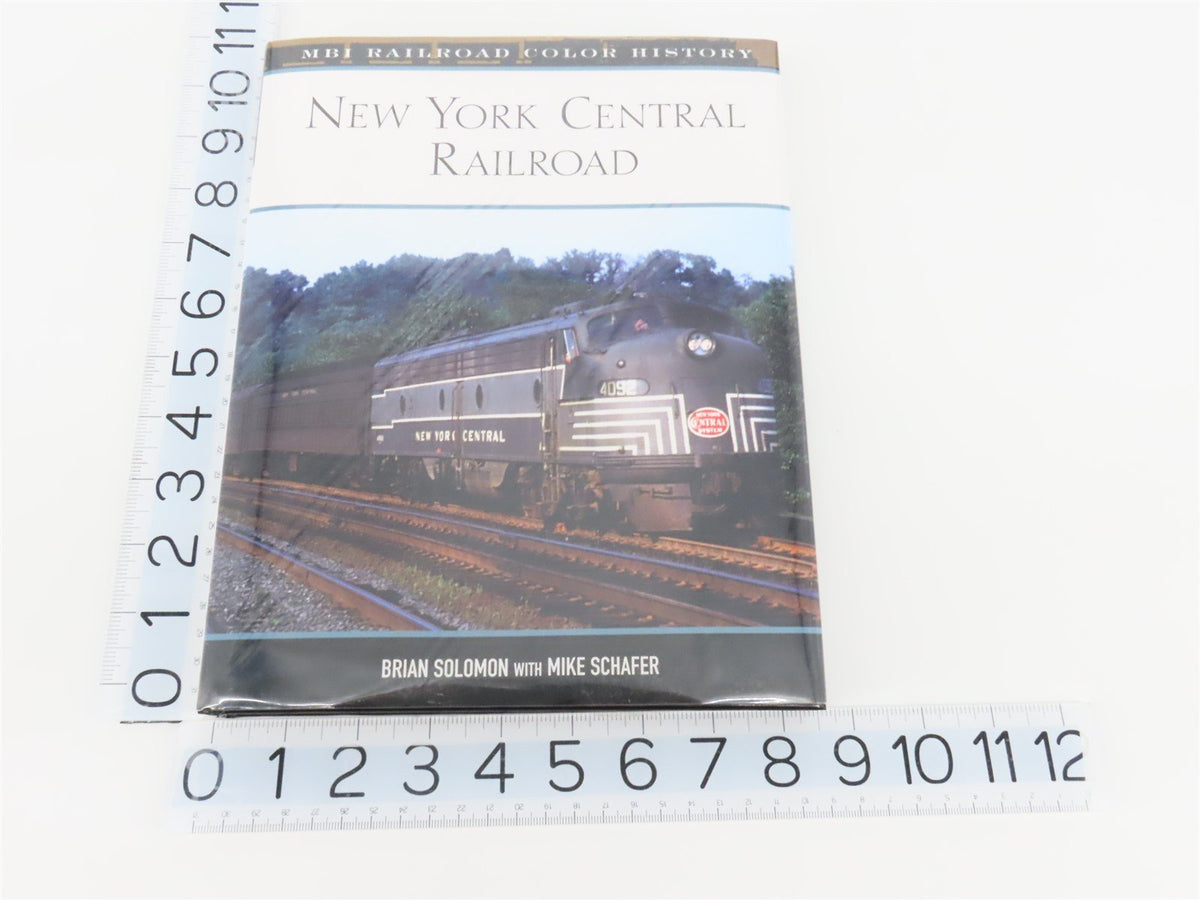 New York Central Railroad by Brian Solomon &amp; Mike Schafer ©2007 HC Book