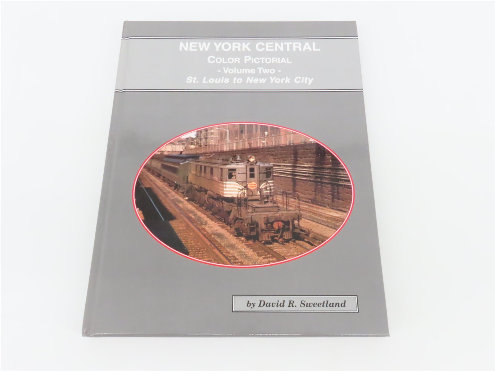 New York Central Color Pictorial Volume Two by David R. Sweetland ©2002 HC Book