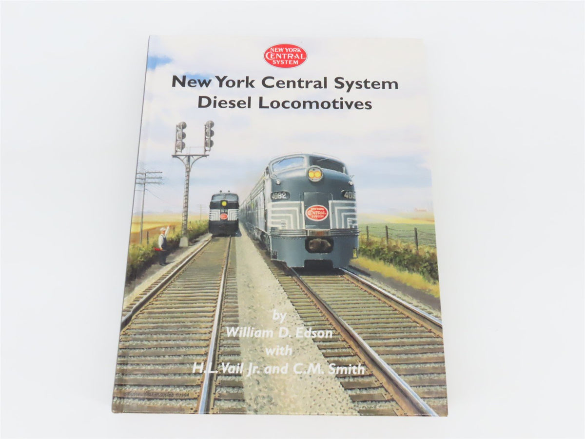 New York Central System Diesel Locomotives by Edson, Vail &amp; Smith ©1995 HC Book