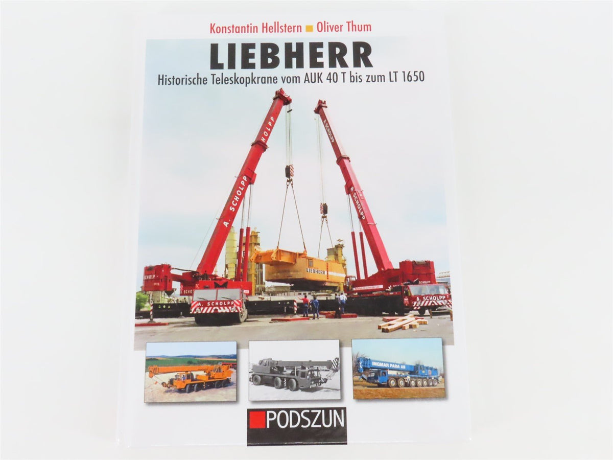 Liebherr by Konstantin Hellstern &amp; Oliver Thum ©2014 HC Book