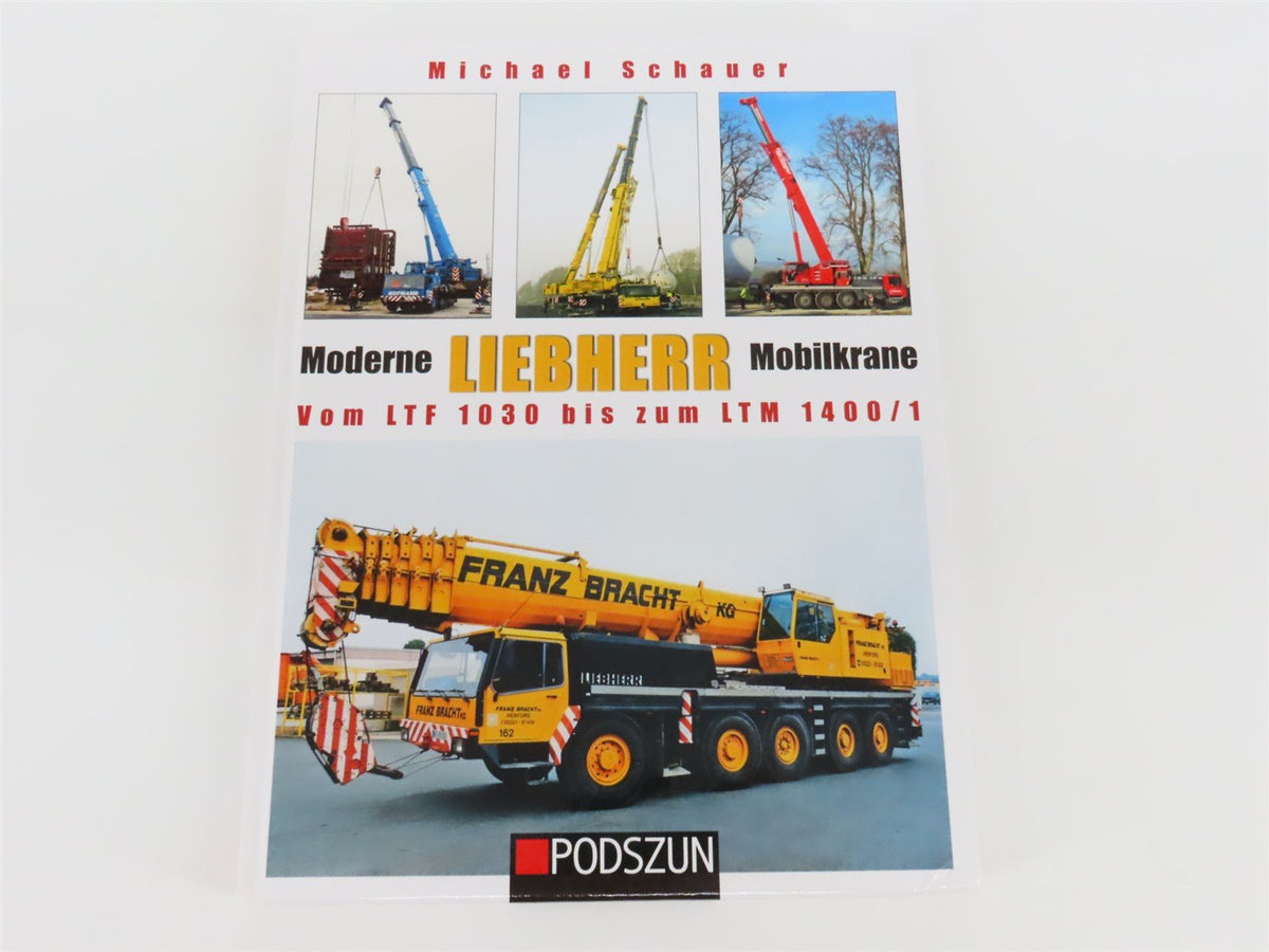 Moderne Liebherr Mobilkrane by Michael Schauer ©2012 HC Book