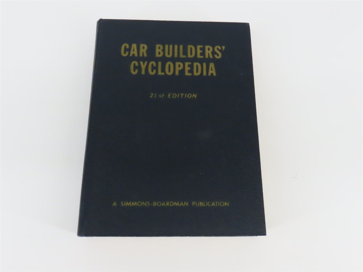 Car Builders&#39; Cyclopedia 21st Edition - A Simmons-Boardman Publication ©1961 HC