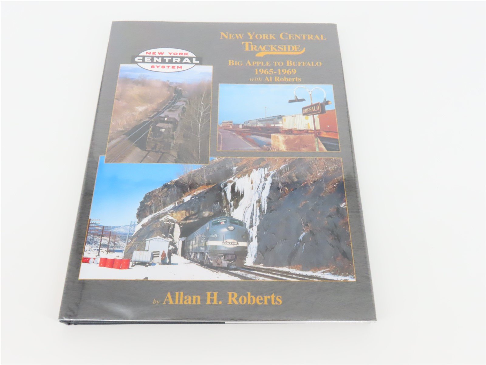 Morning Sun: New York Central Trackside 1965-1969 by Allan H. Roberts ©2012 HC