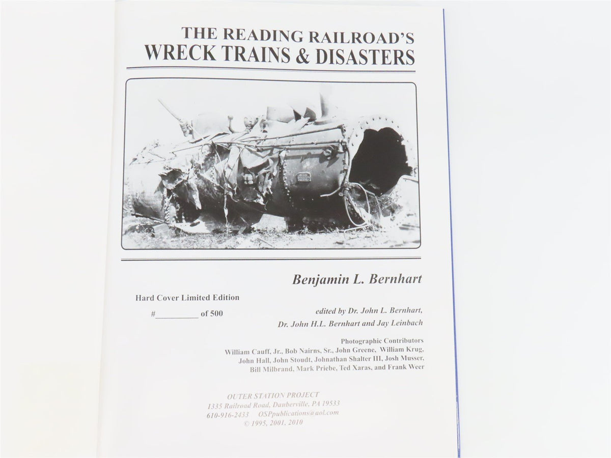 The Reading Railroad&#39;s Wreck Trains &amp; Disasters by Benjamin L. Bernhart ©2010 HC