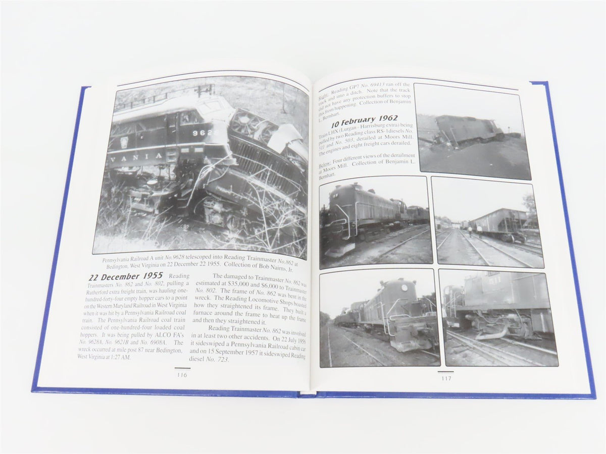 The Reading Railroad&#39;s Wreck Trains &amp; Disasters by Benjamin L. Bernhart ©2010 HC