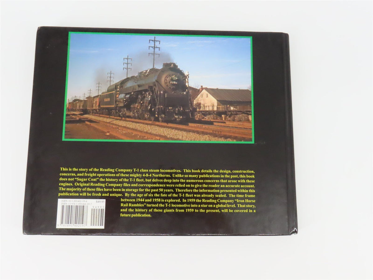 The Reading Railroad&#39;s T-1 Class Steam Locomotives by R. Gottschall, Jr ©2008 HC