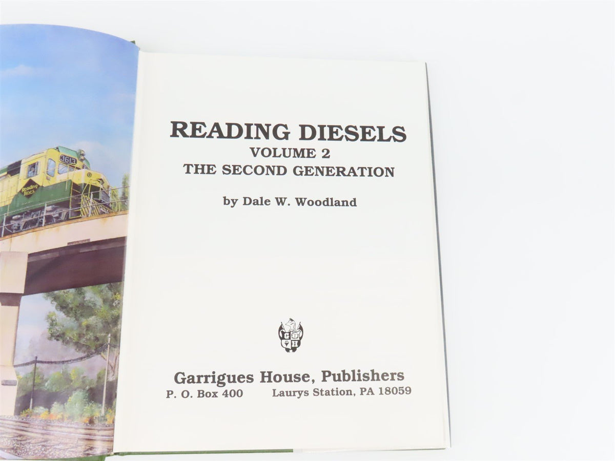 Reading Diesels Volume 2: The Second Generation by Dale W. Woodland ©1995 HC Bk