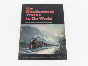 The Handsomest Trains in the World by Greenberg, Kramer, & Gleichmann ©1978 SC