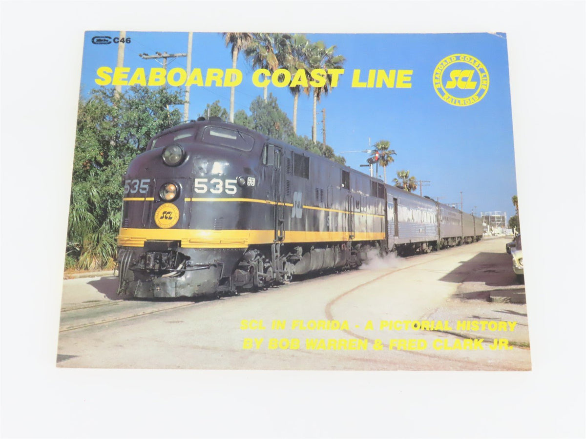 Seaboard Coast Line by Bob Warren &amp; Fred Clark Jr ©1985 SC Book