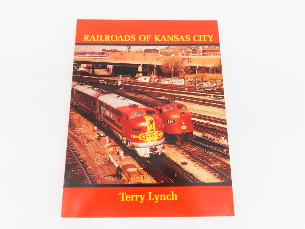 Railroads of Kansas City by Terry Lynch ©1984 SC Book