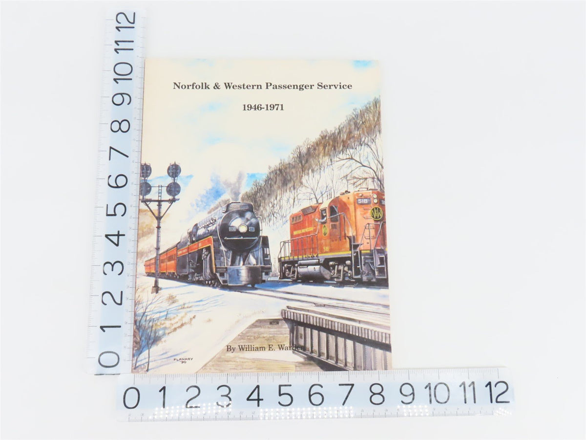 Norfolk &amp; Western Passenger Service 1946-1971 by William E. Warden ©1990 SC Bk