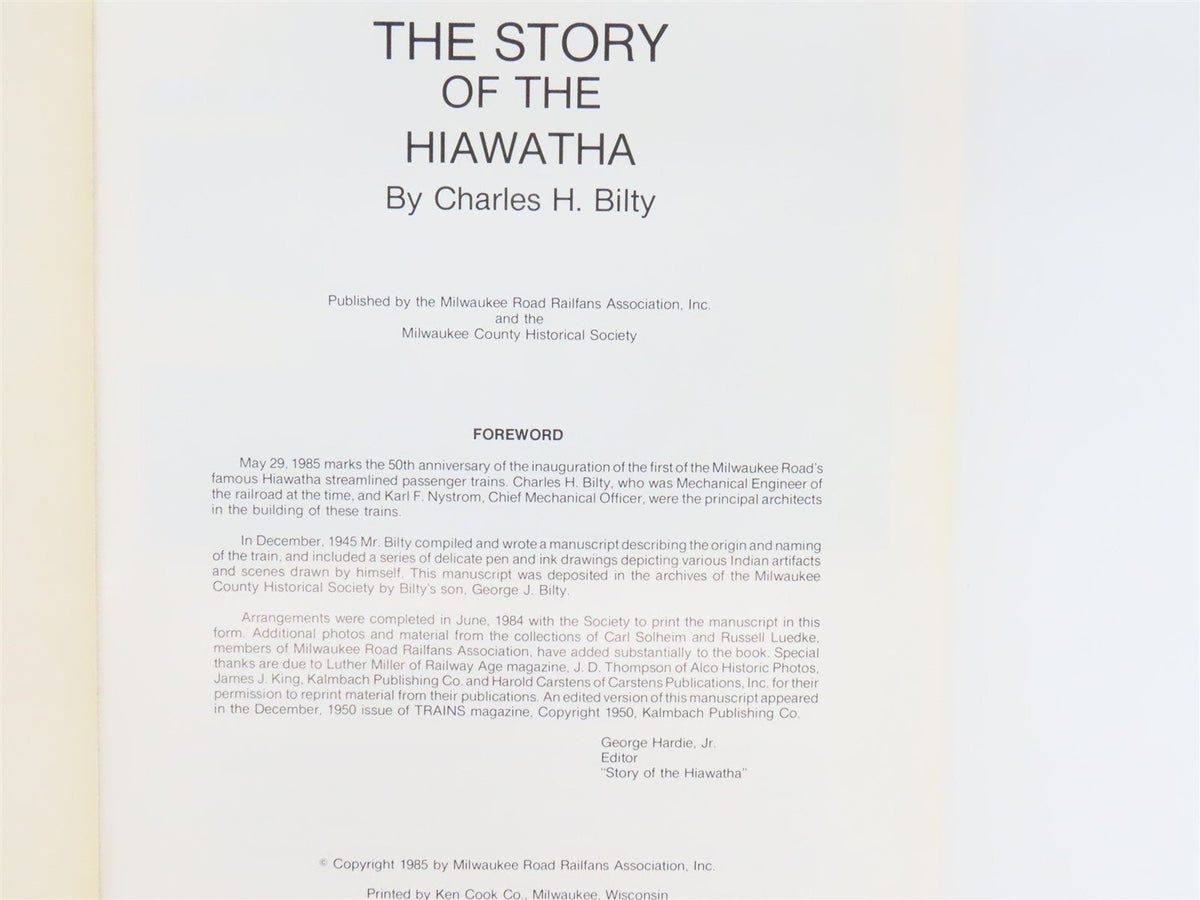 The Story of the Hiawatha: First of the Speedliners by Charles H. Billy ©1985 SC