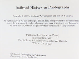 Railroad History in Photographs by Thompson, Church, & Pryor ©1996 SC Book