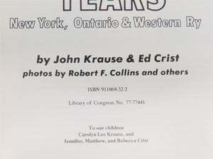 The Final Years: New York, Ontario & Western Ry by John Krause & Ed Crist ©1977