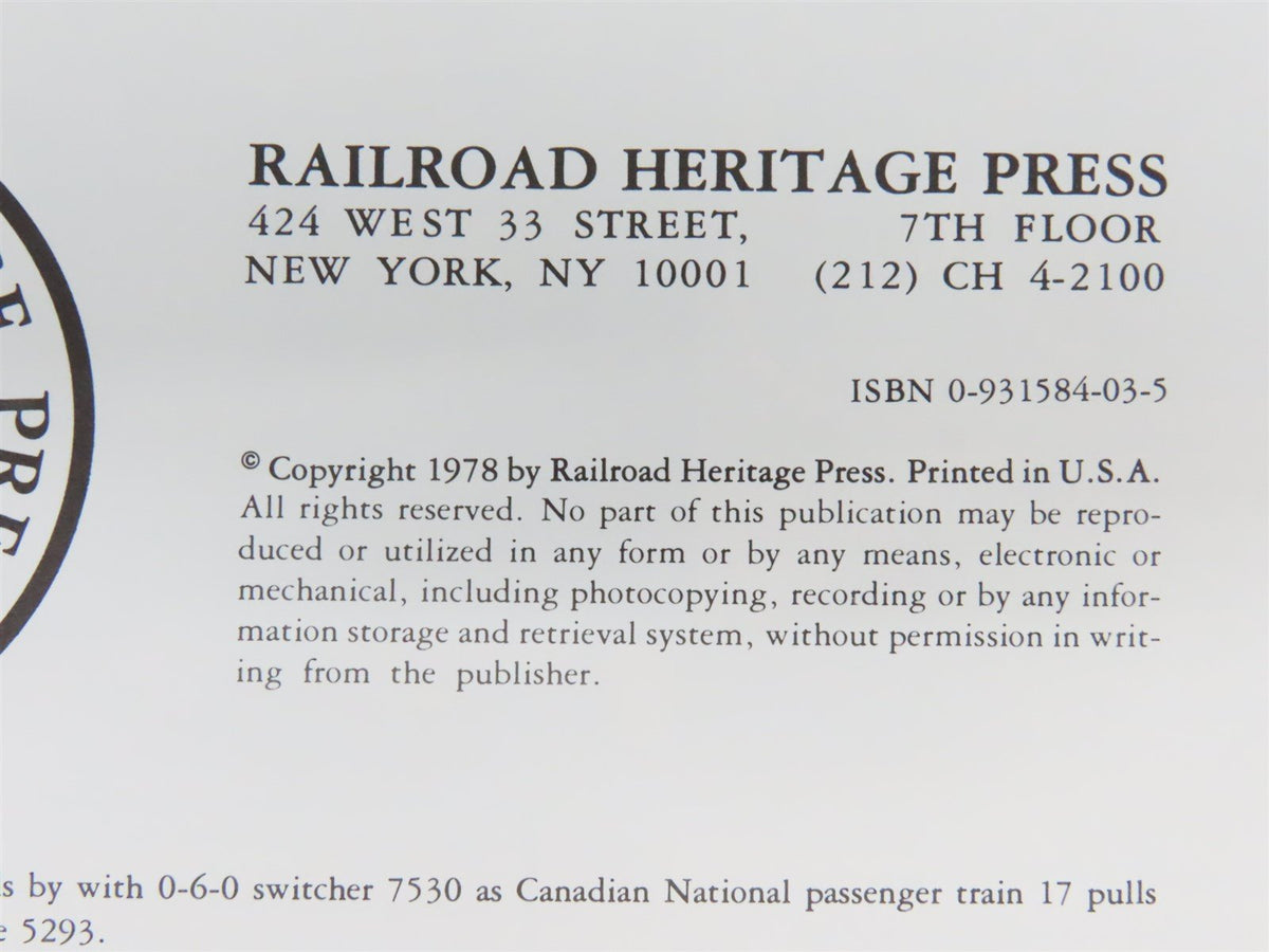 Grand Trunk Heritage: Steam in New England by Philip R. Hastings ©1978 SC Book