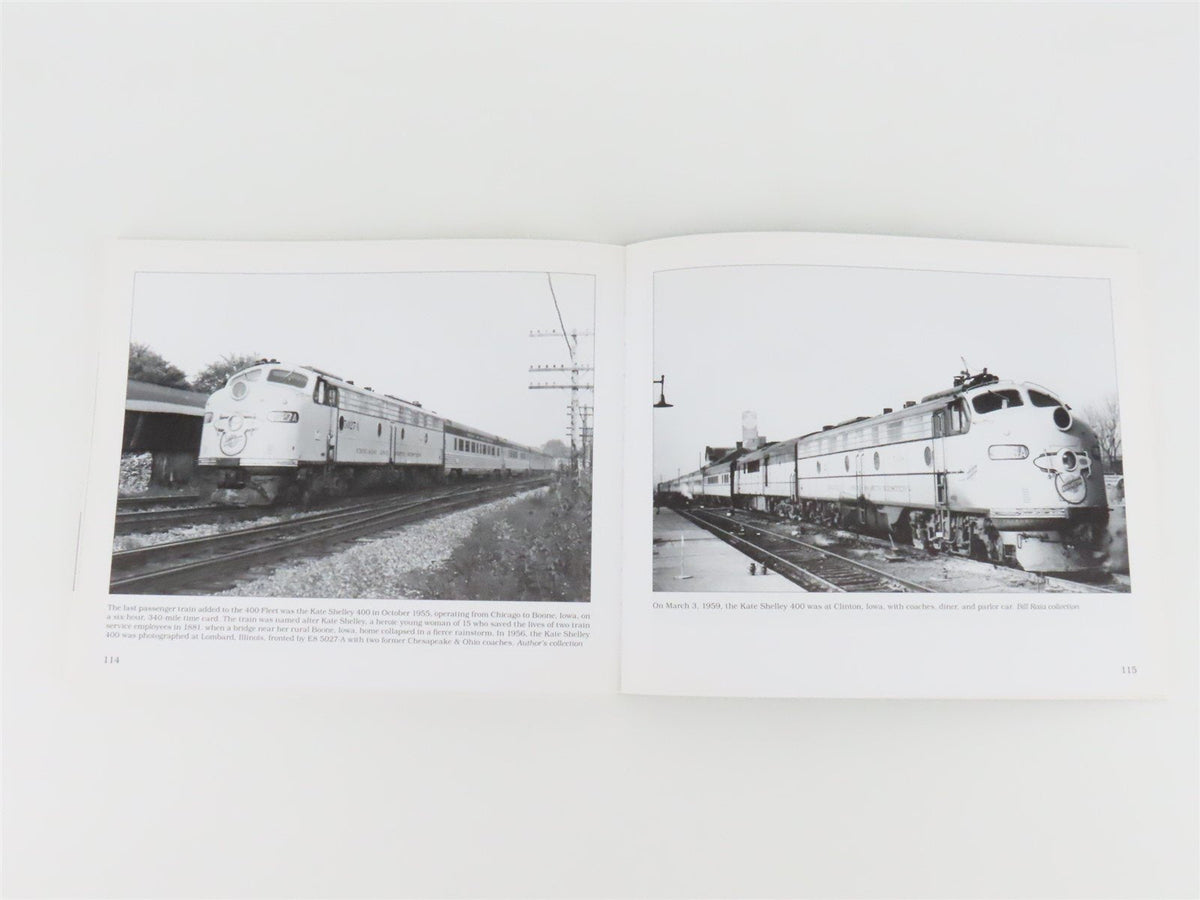 Chicago &amp; North Western Passenger Trains of the 400 Fleet by John Kelly ©2006 SC