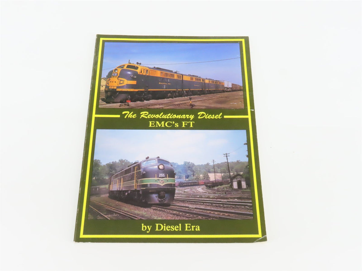 The Revolutionary Diesel EMC&#39;s FT by Diesel Era ©1994 SC Book