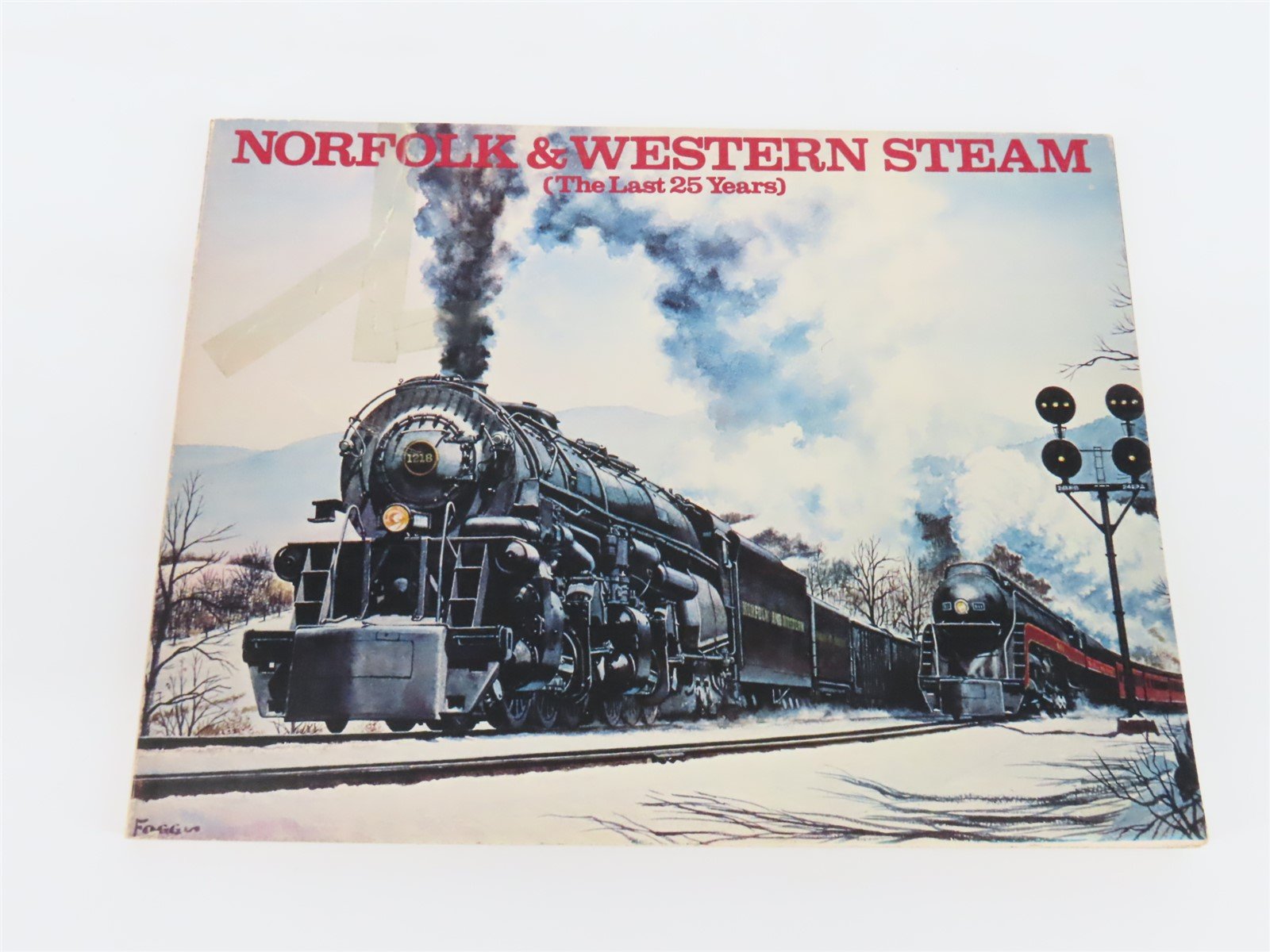 Norfolk & Western Steam (The Last 25 Years) by Ron Rosenberg ©1973 SC Book