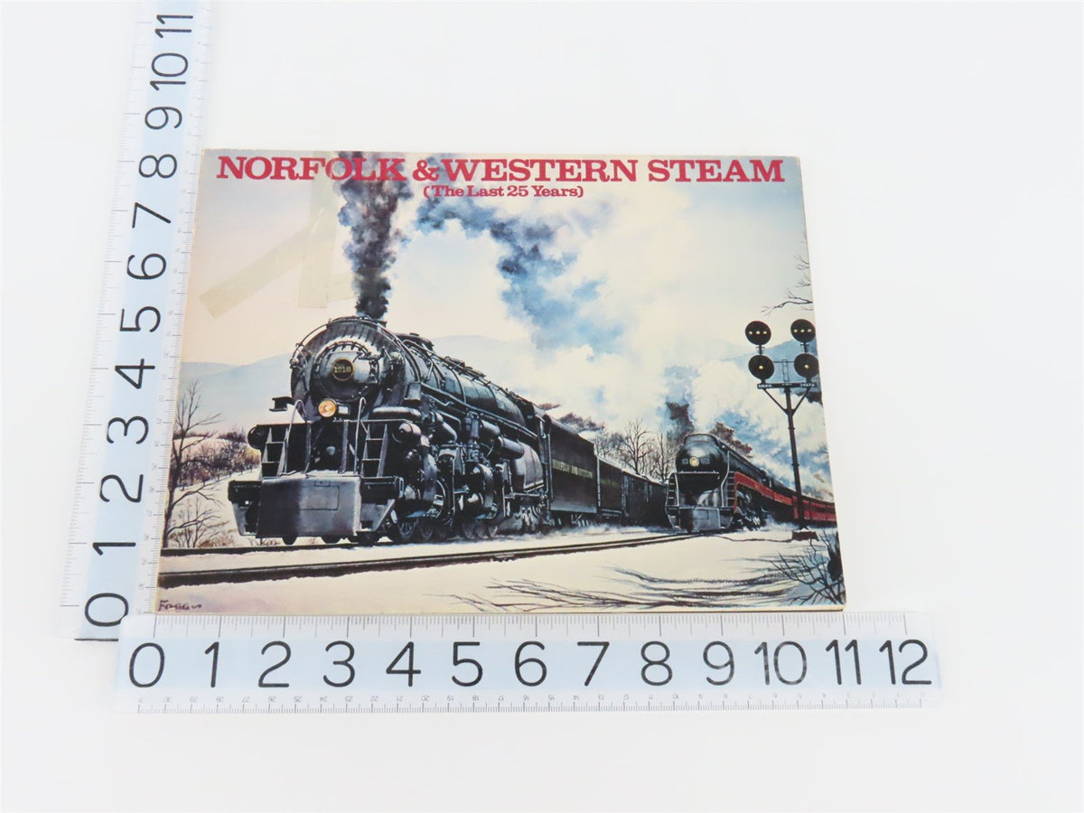 Norfolk &amp; Western Steam (The Last 25 Years) by Ron Rosenberg ©1973 SC Book